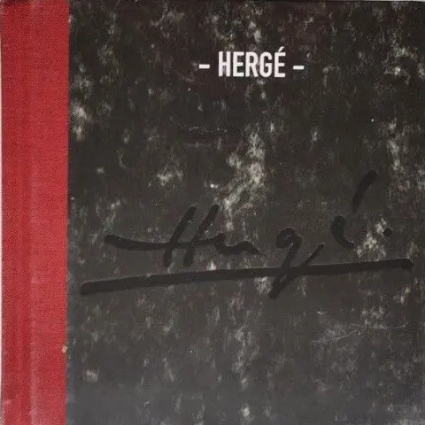 Hergé - Catalogue de l'exposition Beaubourg 2007