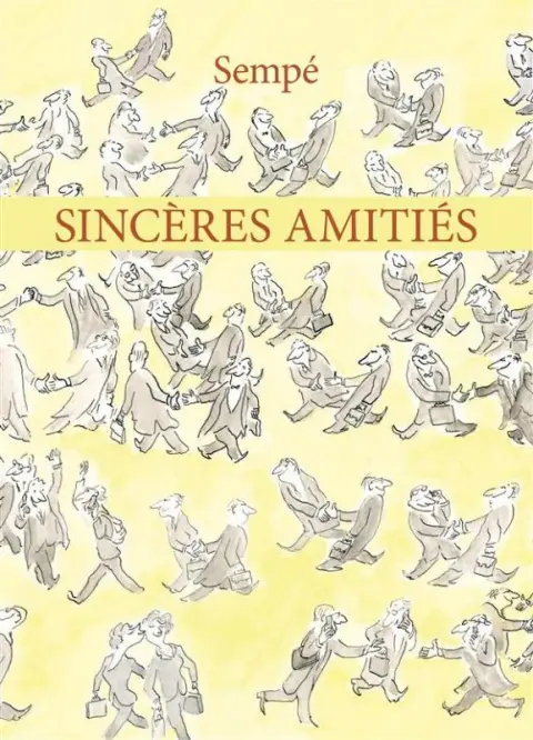 Sincères amitiés