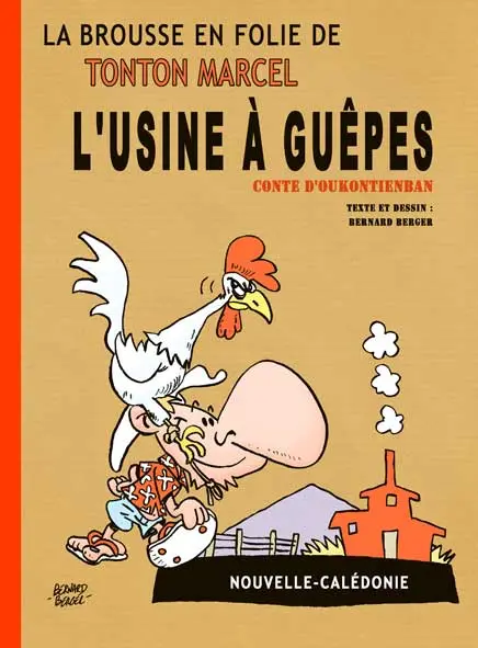 La brousse en folie Tome 23 L'usine à guêpes