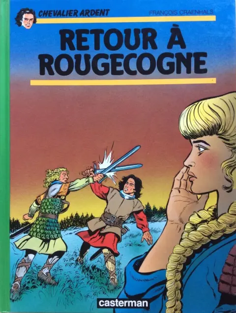 Chevalier Ardent Tome 18 Retour à Rougecogne