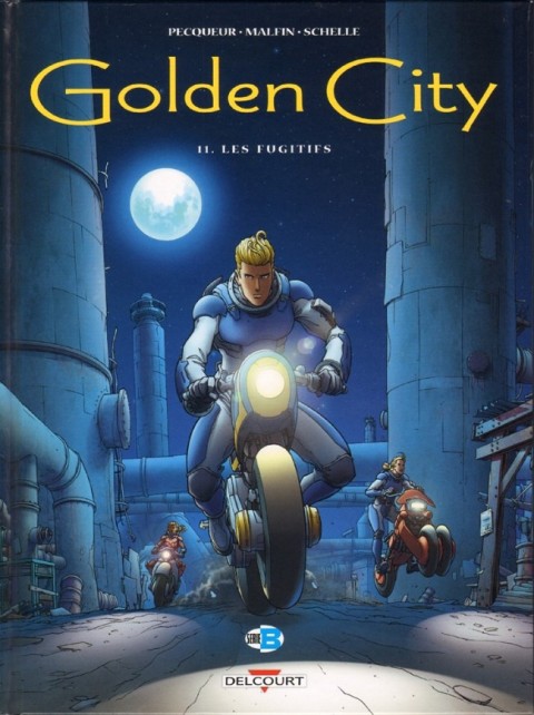 Couverture de l'album Golden City Tome 11 Les Fugitifs