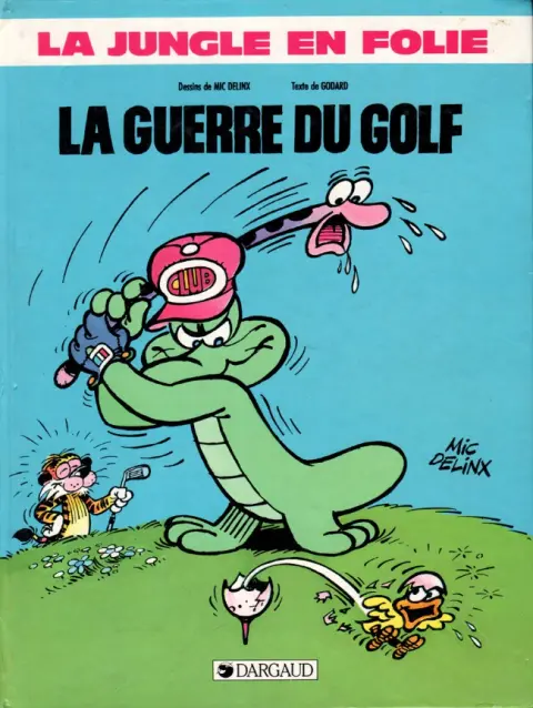 La Jungle en folie Tome 20 La guerre du golf