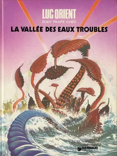 Luc Orient Tome 11 La vallée des eaux troubles