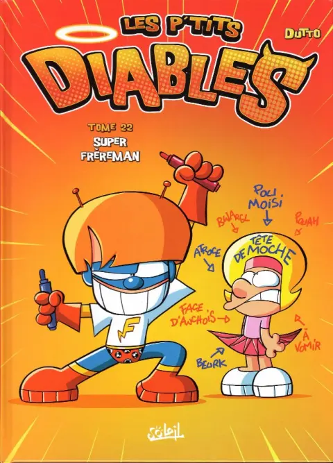 Les P'tits diables Tome 22 Super Frèreman