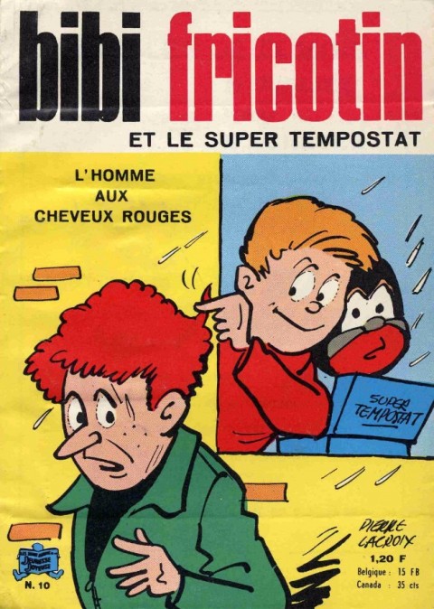 Couverture de l'album Bibi Fricotin N° 10 Bibi Fricotin et le super tempostat - L'Homme aux cheveux rouges