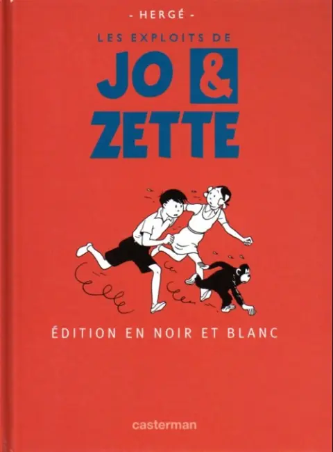 Tintin Édition du centenaire (N&B) Tome 14 Jo et Zette - Le stratonef H.22