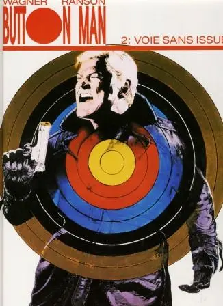 Button man Tome 2 Voie sans issue