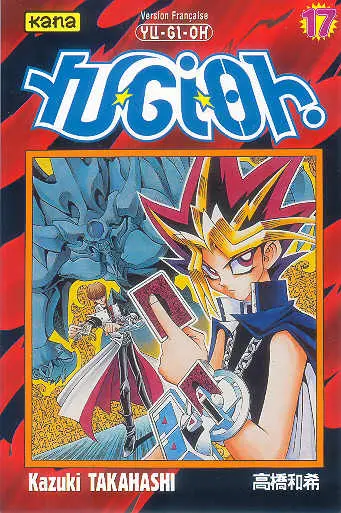 Yu-Gi-Oh ! 17 La carte perdue
