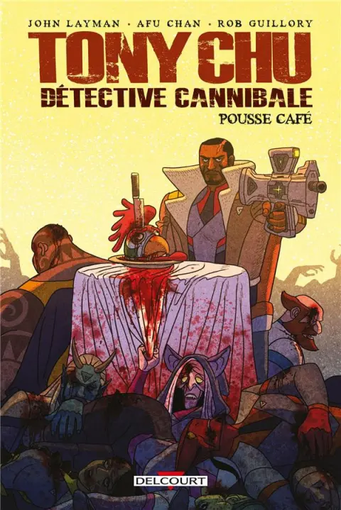 Tony Chu - Détective cannibale Tome 13 Pousse café