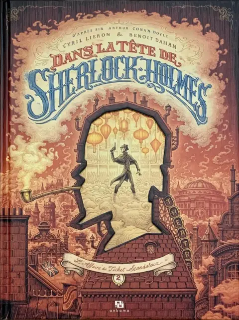 Dans la tête de Sherlock Holmes Tome 2/2 L'affaire du ticket scandaleux 2/2