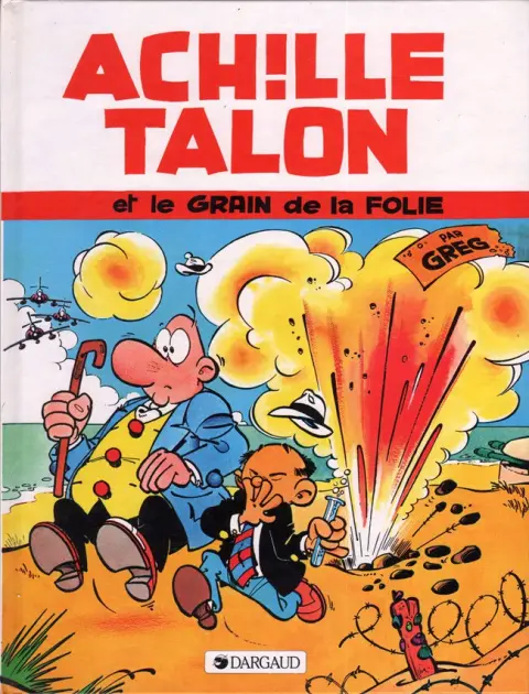 Couverture de l'album Achille Talon Tome 19 Achille Talon et le grain de la folie