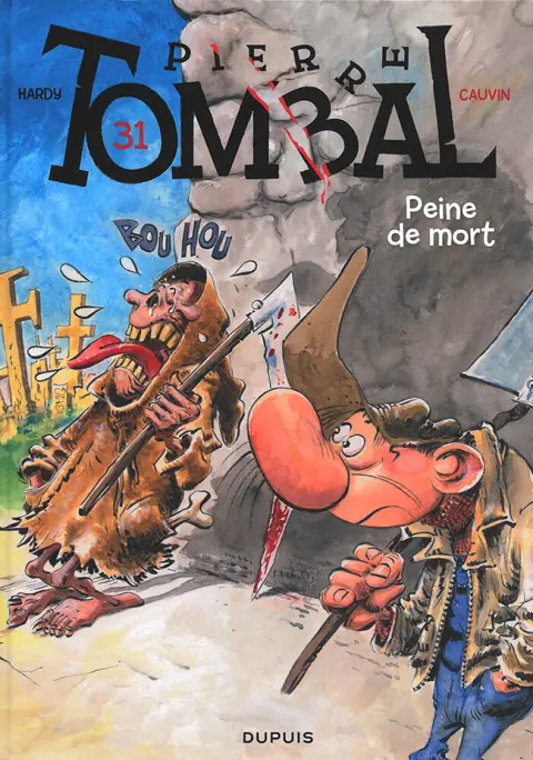 Couverture de l'album Pierre Tombal Tome 31 Peine de mort