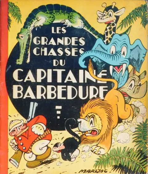 Les grandes chasses du Capitaine Barbedure