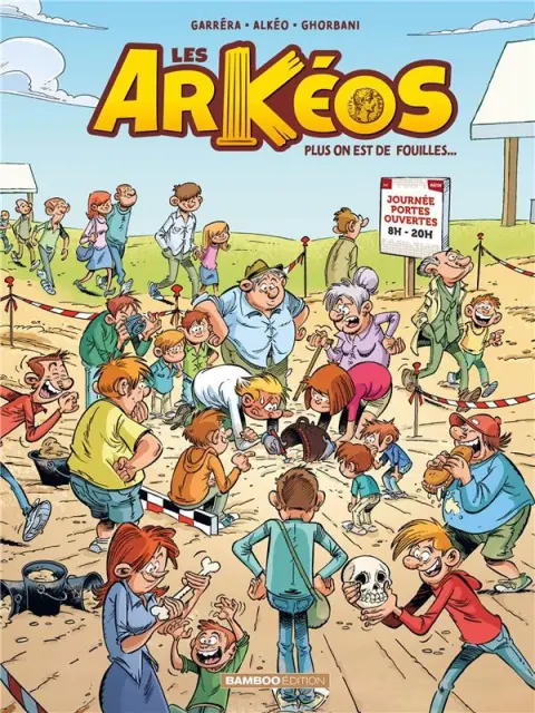 Les arKéos Tome 2 Plus on est de fouilles ...