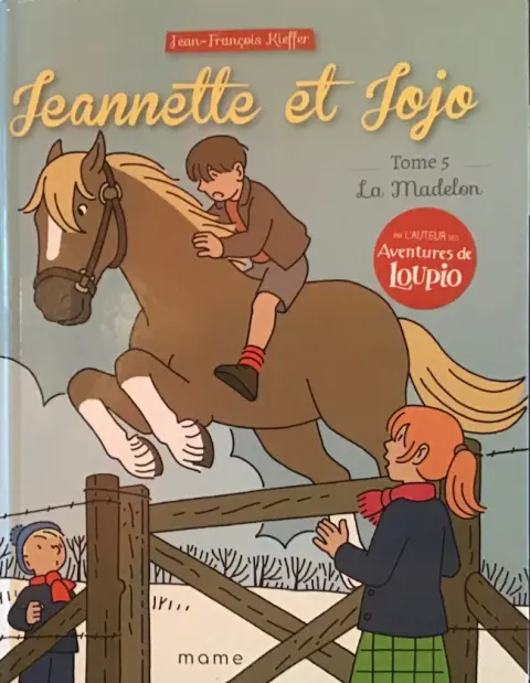 Jeannette et Jojo Tome 5 La Madelon