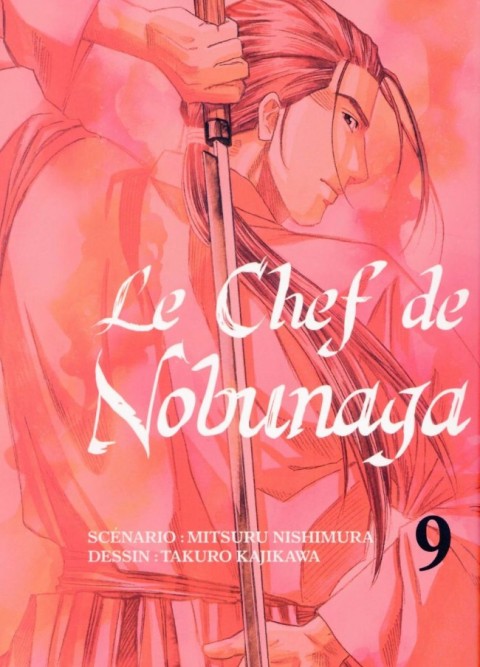 Couverture de l'album Le Chef de Nobunaga 9