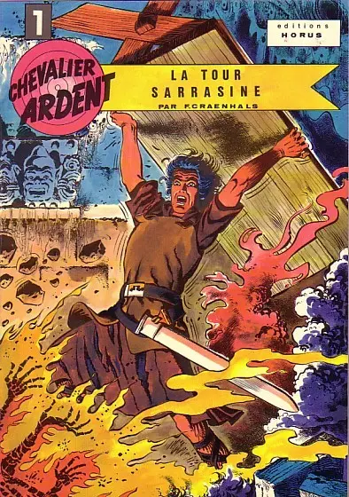 Chevalier Ardent Horus - Rijperman Tome 1 La Tour Sarrasine