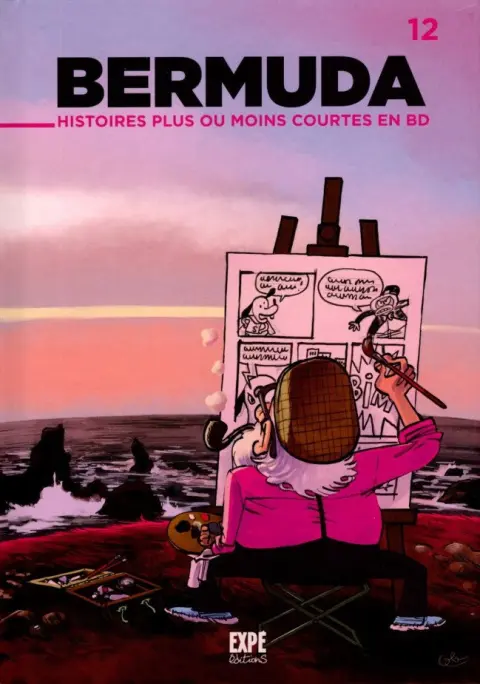Projet Bermuda Tome 12 Histoires plus ou moins courtes en BD