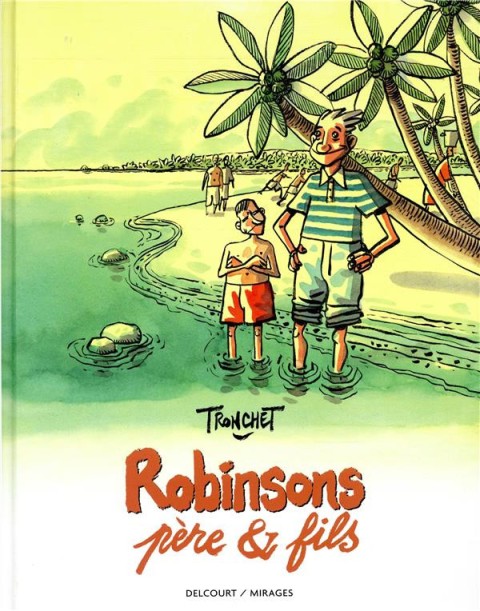 Couverture de l'album Robinsons, père & fils