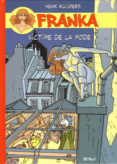 Franka BD Must Tome 9 Victime de la mode