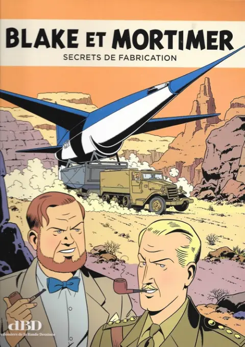 Blake et Mortimer - Secrets de fabrication
