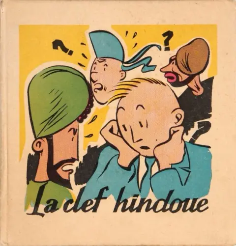 La Clef hindoue Le mystère de la clef hindoue