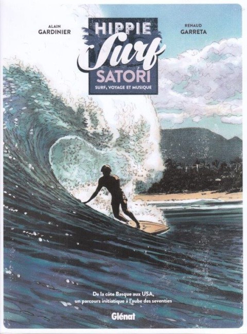Hippie Surf Satori Surf, voyage et musique