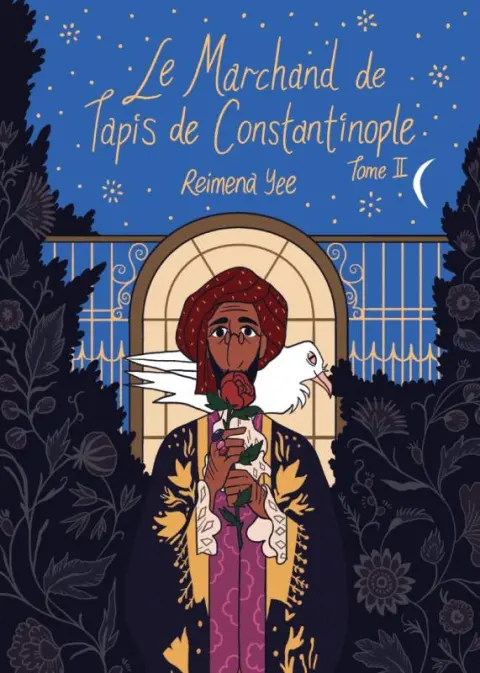 Le marchand de Tapis de Constantinople Tome II