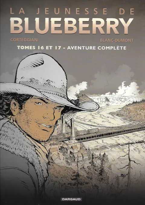 La Jeunesse de Blueberry Tomes 16 et 17 - Aventure complète
