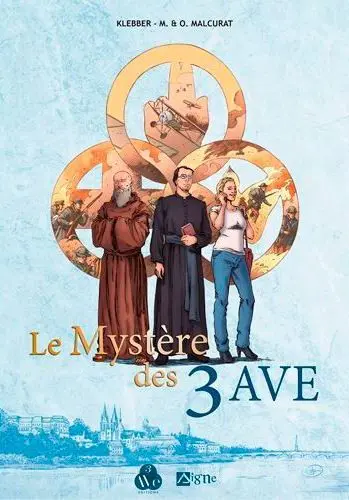 Le mystère des 3 AVE
