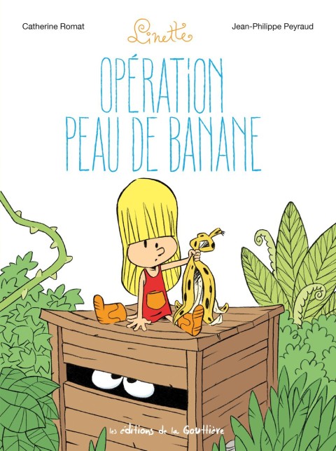 Linette Tome 7 Opération peau de banane