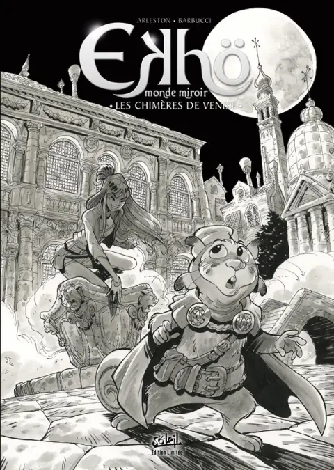 Ekhö monde miroir Tome 13 Les chimères de Venise