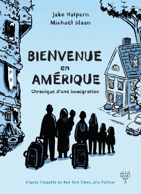 Couverture de l'album Bienvenue dans votre nouvelle vie Bienvenue en Amérique - Chronique d'une immigration