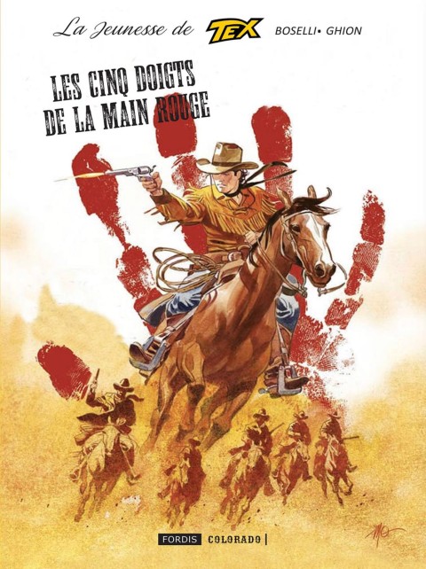 La jeunesse de Tex Tome 8 Les cinq doigts de la main rouge