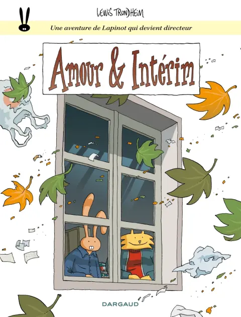 Les formidables aventures de Lapinot Tome 4 Amour & Intérim
