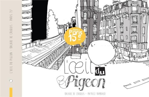 L'Œil du pigeon - Balade de croquis dans Paris 15e arr.