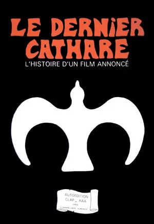 Le Dernier cathare L'histoire d'un film annoncé