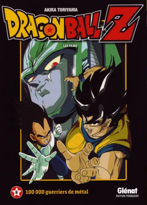 Dragon Ball Z - Les Films Tome 6 100 000 guerriers de métal