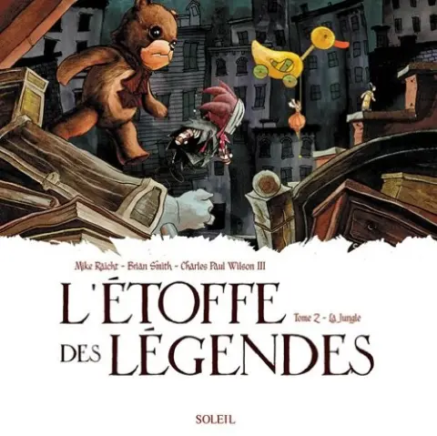 L'Étoffe des légendes Tome 2 La jungle
