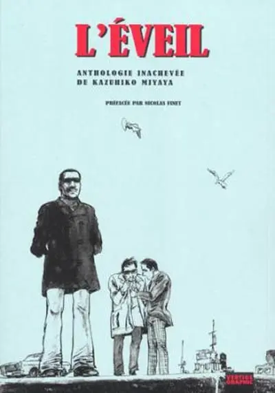 L'Éveil Anthologie inachevée de Kazuhiko Miyaya