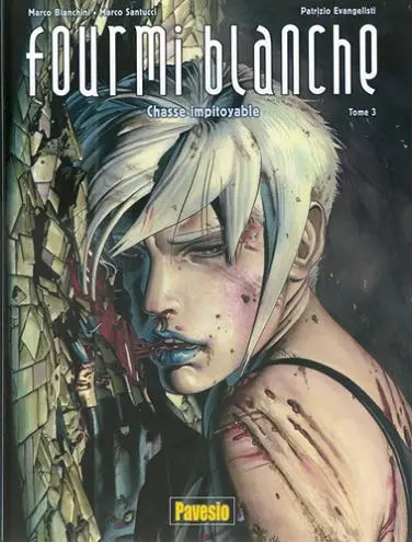 Fourmi blanche Tome 3 Chasse Impitoyable