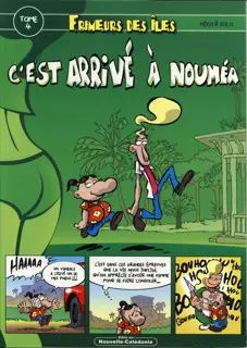 Frimeurs des îles Tome 4 C'est arrivé à Nouméa