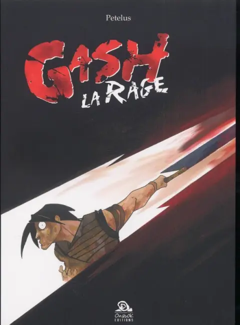 Gash la Rage