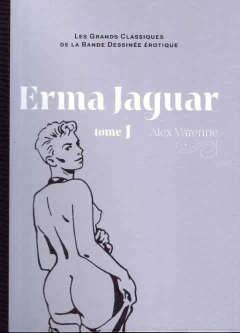 Les Grands Classiques de la Bande Dessinée Érotique - La Collection Tome 3 Erma Jaguar - tome 1