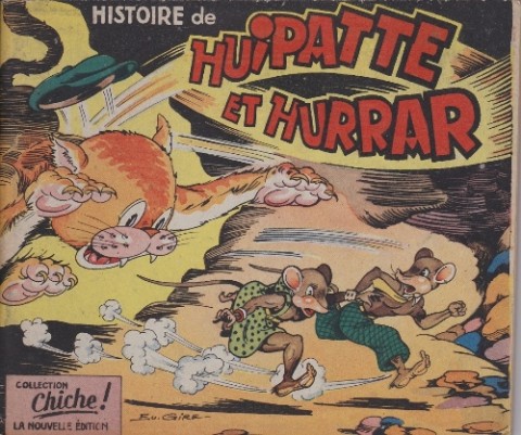Histoire de Huipatte et Hurrar Huipatte et Hurrar