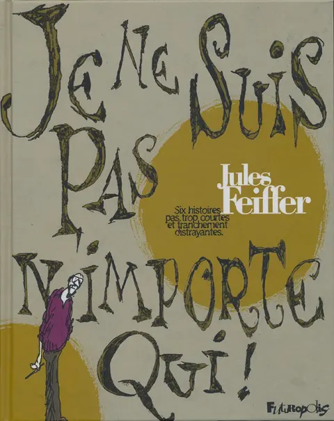 Je ne suis pas n'importe qui !