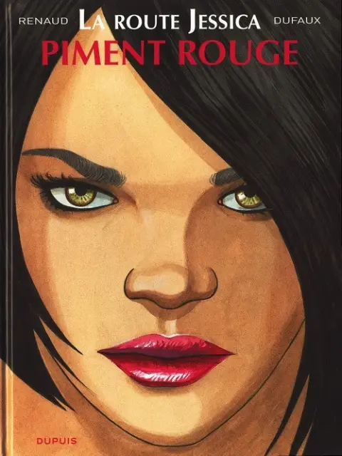 Jessica Blandy - La route Jessica Tome 2 Piment rouge