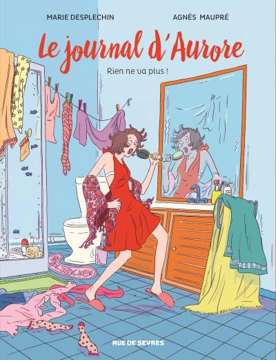 Couverture de l'album Le Journal d'Aurore Tome 2 Rien ne va plus !