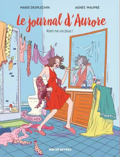 Le Journal d'Aurore Tome 2 Rien ne va plus !