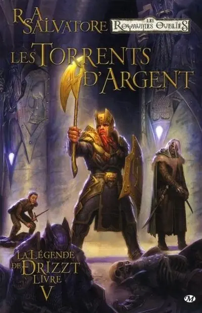 La Légende de Drizzt Livre V Les Torrents d'Argent